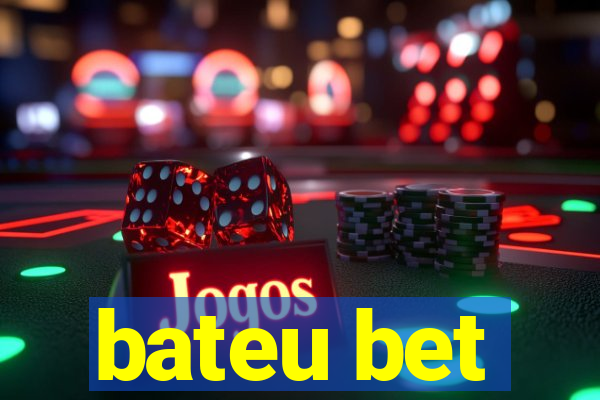 bateu bet